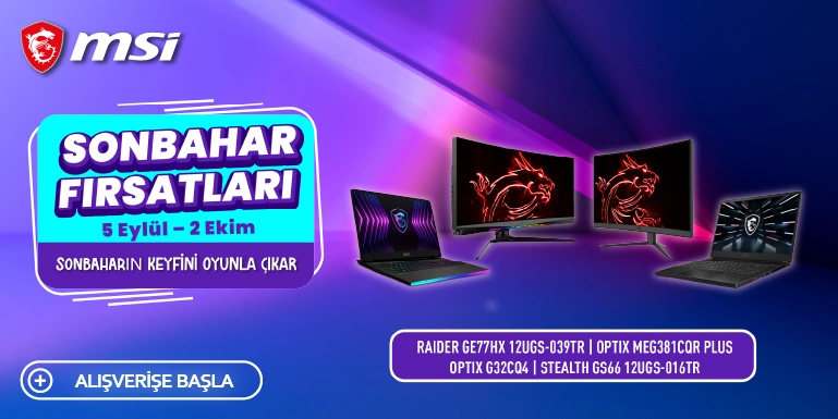 MSI Notebook ve Monitörlerde Sonbahar Fırsatlarını Sakın Kaçırma