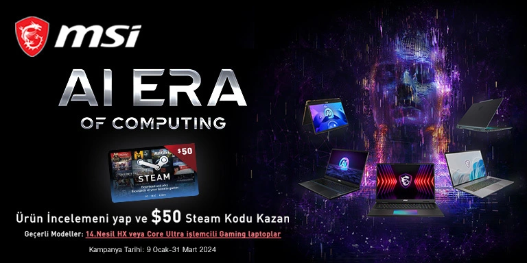 Seçili MSI Notebook Satın Alıp Ürün İncelemeni Yap $50 Steam Kodu Kazan