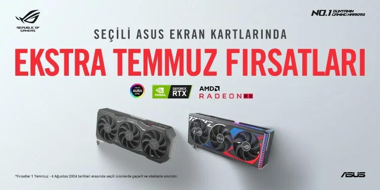 Seçili Asus Ekran Kartlarında Temmuz Fırsatları