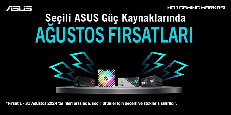 Seçili ASUS Güç Kaynaklarında Ağustos Fırsatları