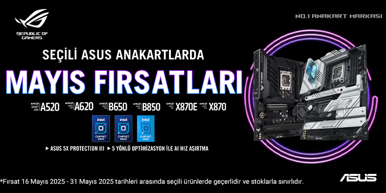 Seçili Asus Anakartlarda Mayıs Fırsatları