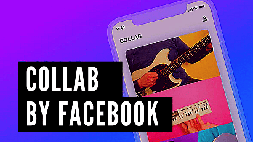 Facebook, TikTok’un Rakibi Olacak Yeni Uygulaması Collab’ı Duyurdu