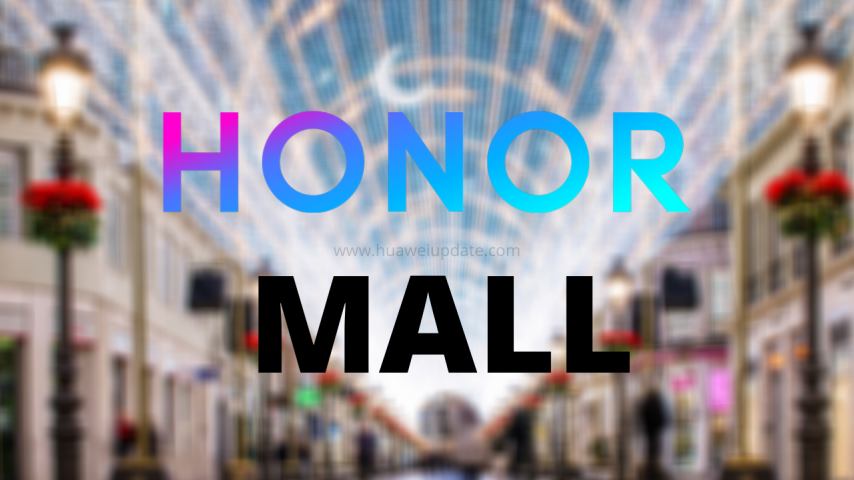 Honor’un Çevrimiçi Mağazası Honor Mall Kullanıma Sunuldu