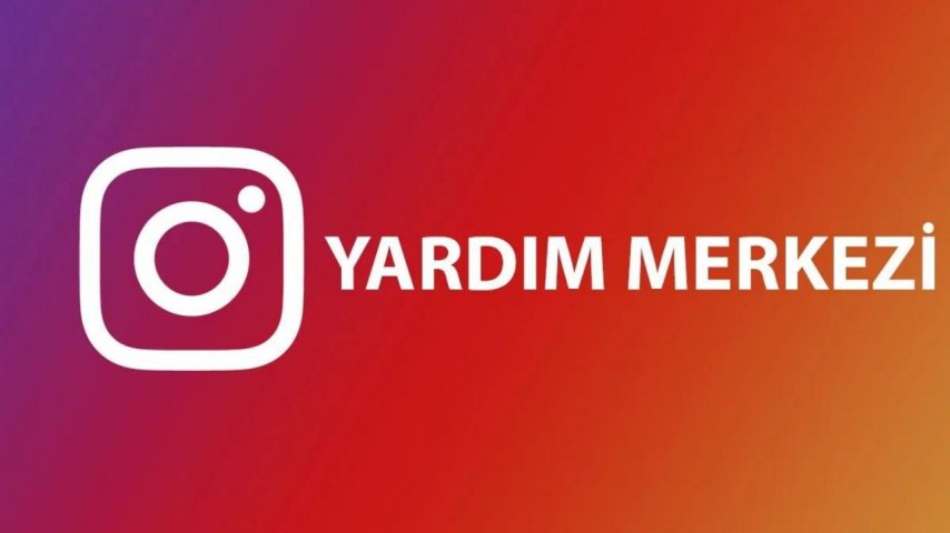 Instagram Yardım Merkezi ile İletişime Geçme Yolları ve Gerekli Bilgiler Nelerdir?