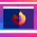 Mozilla Firefox kullananlara müjde: Sahte incelemeler tarihe karışıyor