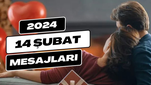 En Güzel Sevgililer Günü Mesajları Uzun 2024 (14 Şubat Sözleri Kısa)