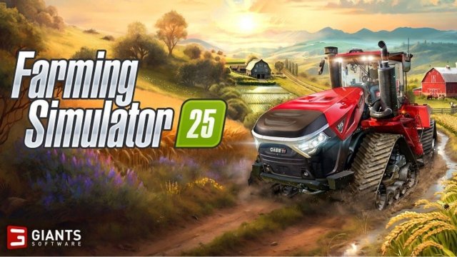 Farming Simulator 25 ön siparişleri açıldı! İşte sistem gereksinimleri
