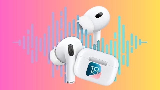 iOS 18’de AirPods Pro Kullanımı: Yeni Özellikler ve İpuçları