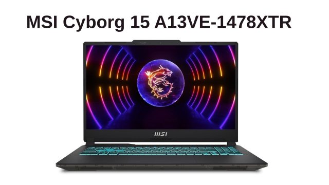 MSI Cyborg 15 (A13VE-1478XTR) Gaming Notebook İncelemesi (Alınır Mı, Nasıl)