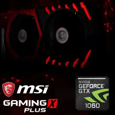 MSI GeForce GTX 1060 GAMING X PLUS 6G Gaming Ekran Kartı