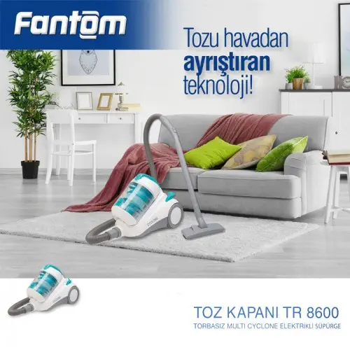 Fantom Toz Kapanı TR 8600 Elektrikli Süpürge
