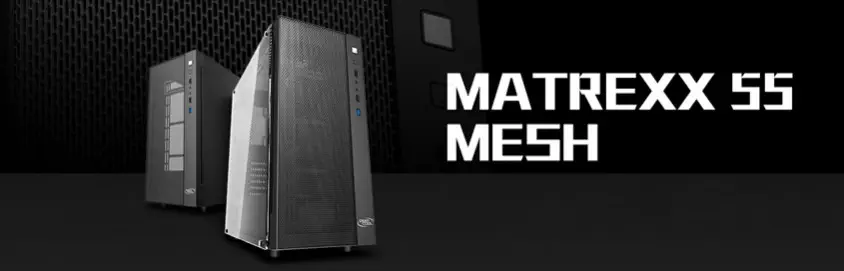 DEEPCOOL MATREXX 55 MESH E-ATX Mid-Tower Gaming Kasa