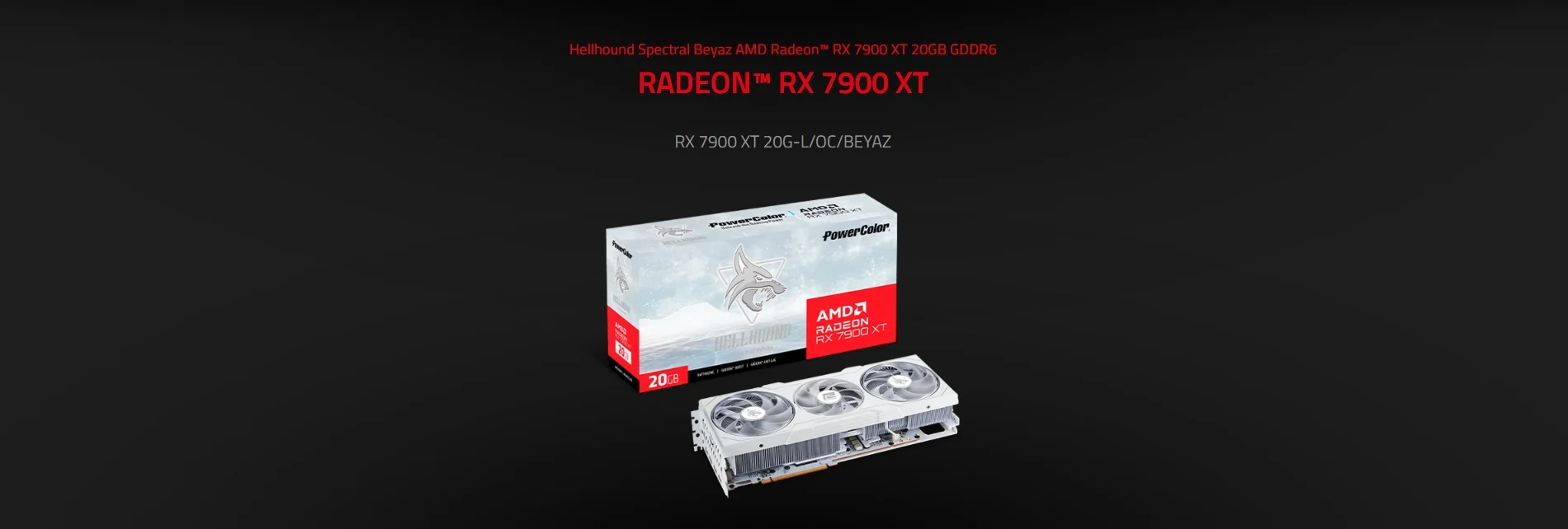 POWERCOLOR HELLHOUND Spectral White RX 7900XT 20GB GDDR6 320Bit DX12 Gaming Ekran Kartı