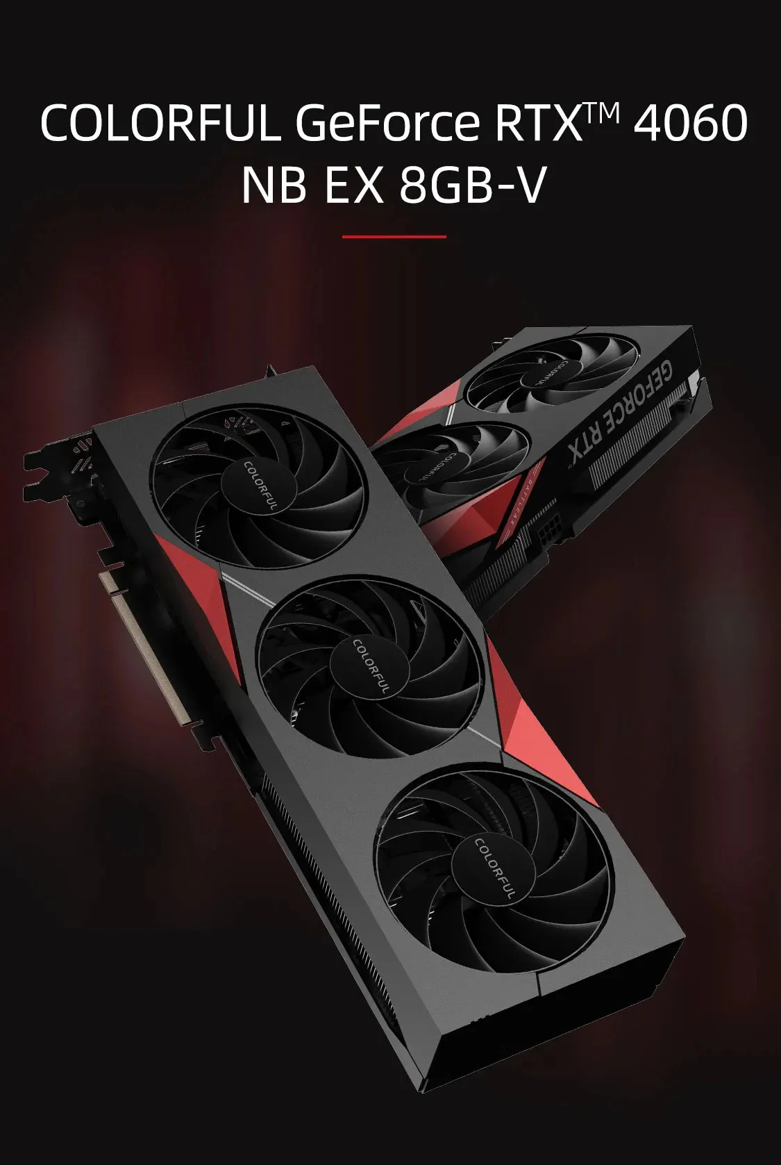COLORFUL RTX 4060 Ti 8GB GDDR6 128Bit NB EX 8GB-V DX12 Gaming Ekran Kartı