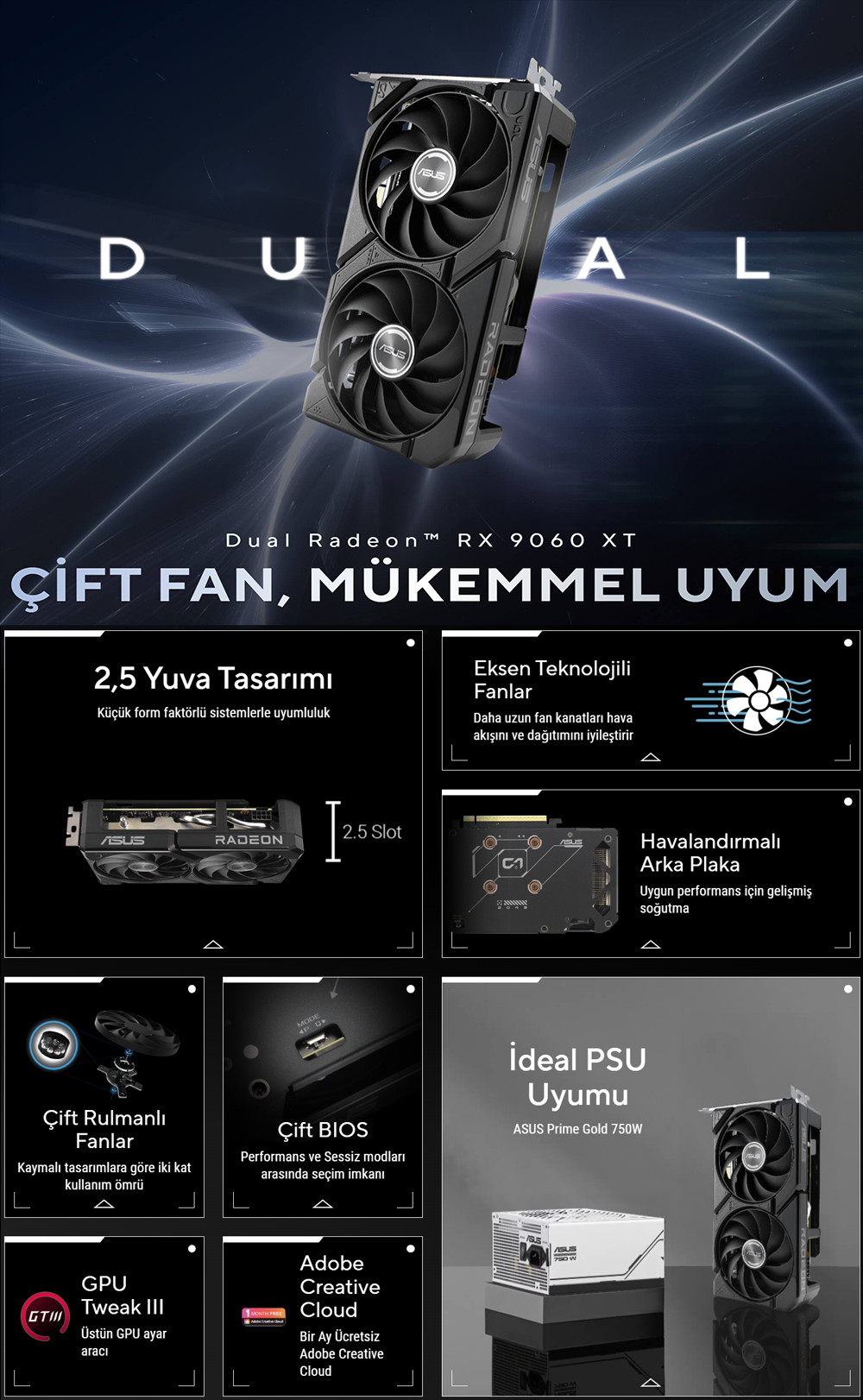 ASUS DUAL AMD Radeon RX 9060XT 16GB DUAL-RX9060XT-16G GDDR6 128Bit DX12 Gaming Ekran Kartı