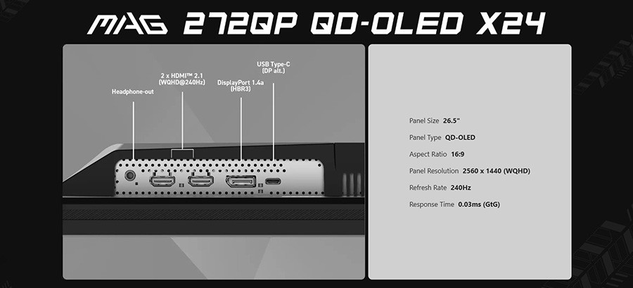 MSI MAG 272QP QD-OLED X24 26.5 inç 240Hz 0.03ms 2K WQHD Adaptive Sync QD-OLED Pivot Gaming Monitör