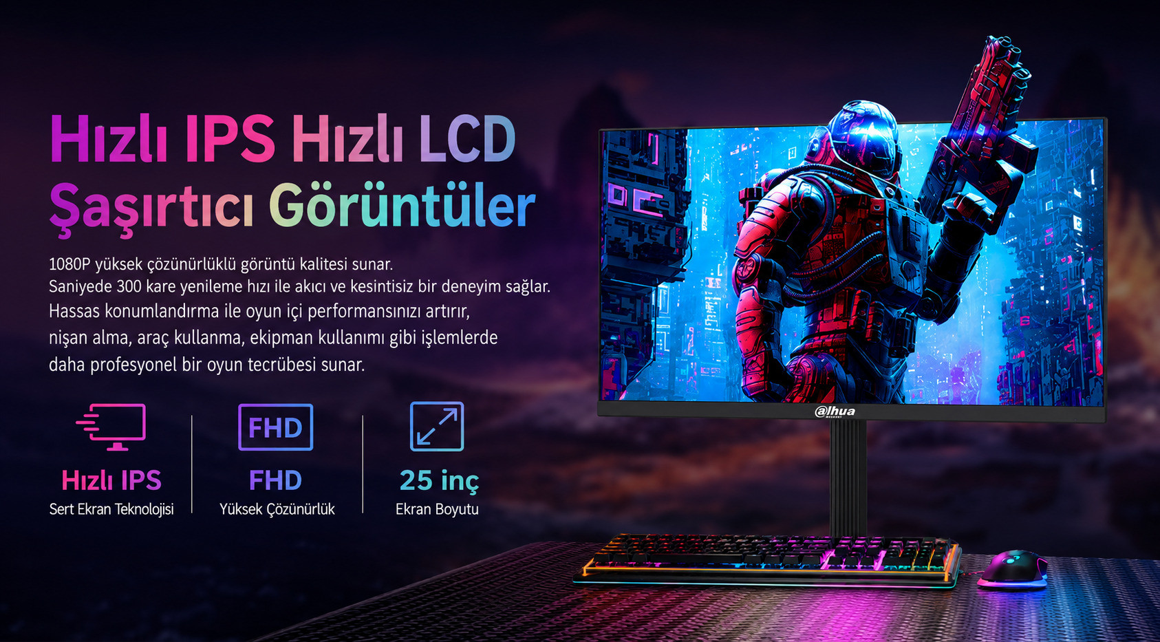DAHUA LM25-E241A 25″ 320Hz 1ms FHD IPS Gaming (Oyuncu) Monitör