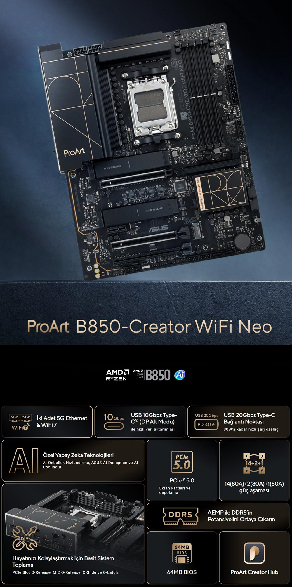 ASUS PROART B850-CREATOR WIFI NEO AMD B850 Soket AM5 DDR5 9000+MT/s(OC) Wi-Fi 7 ATX Anakart