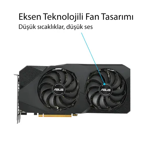 Asus Dual-RX5700-O8G-EVO AMD Radeon RX 5700 8GB GDDR6 256Bit DX12 Gaming Ekran Kartı