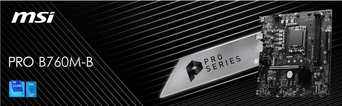 MSI PRO B760M-B DDR4 Intel B760 Soket 1700 DDR4 4800MHz mATX Gaming Anakart