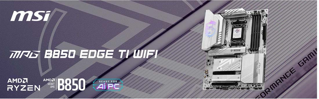 MSI MPG B850 EDGE TI WIFI AM5 DDR5 8400Mhz(OC) ATX Gaming (Oyuncu) Anakart