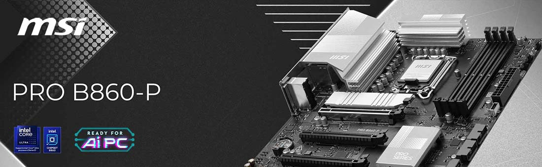 MSI PRO B860-P WIFI  Intel B860 Soket 1851 DDR5 8800+(OC)MHz ATX Gaming (Oyuncu) Anakart