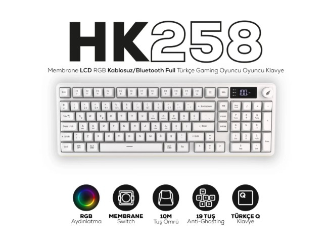Hawk Gaming HK258 Membrane LCD RGB Kablosuz/Bluetooth Beyaz Full Türkçe Gaming Klavye