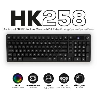 Hawk Gaming HK258B Membrane LCD RGB Kablosuz/Bluetooth Siyah Full Türkçe Gaming Klavye