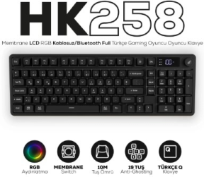 Hawk Gaming HK258B Membrane LCD RGB Kablosuz/Bluetooth Siyah Full Türkçe Gaming Klavye
