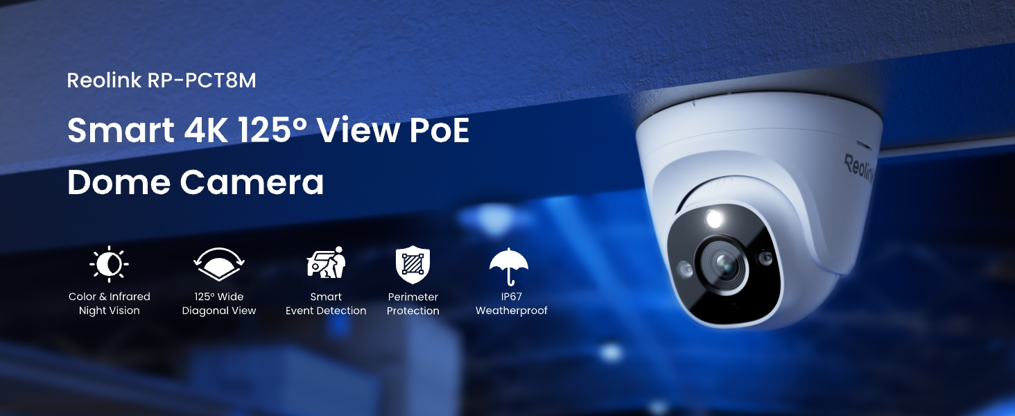 REOLINK RP-PCT8M 8MP 2.8MM IP DOME KAMERA